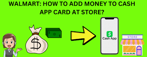 Walmart: How To Add Money To Cash App Card At Store? | Cash App