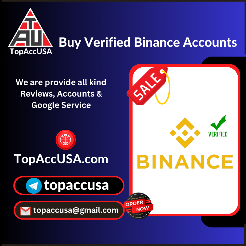 Buy Verified Binance Account - Verified Old & New Account