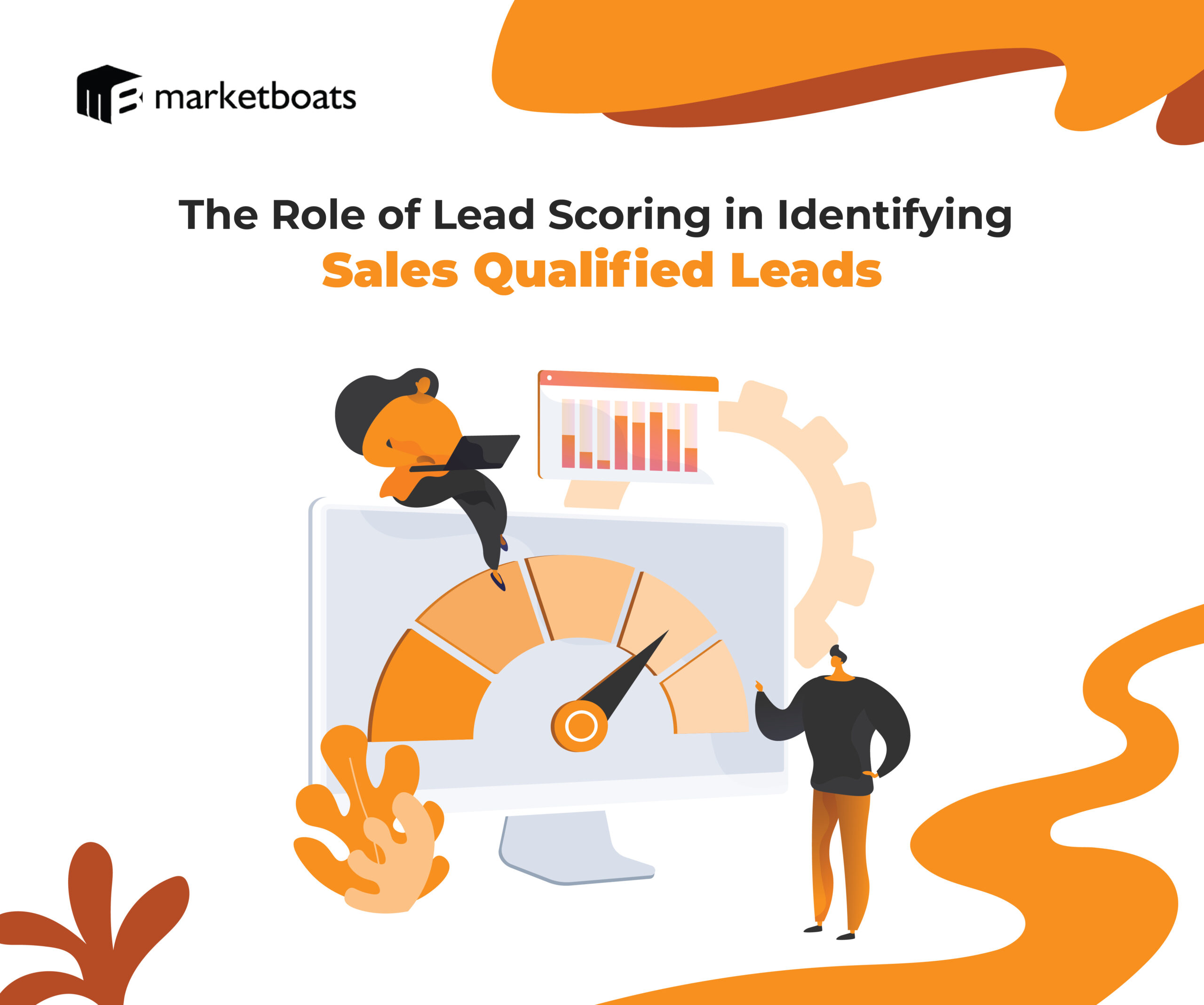 The Role of Lead Scoring in Identifying Sales Qualified Leads