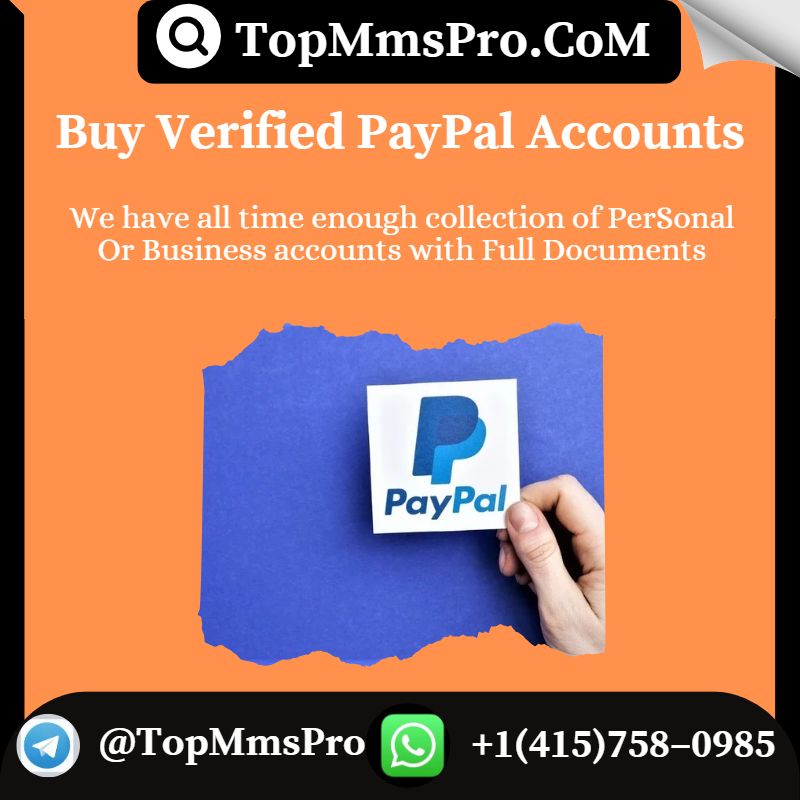 Buy Verified PayPal Accounts - ? TopmmsPro.Shop