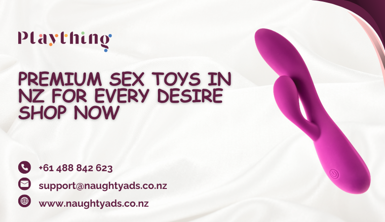 Premium Sex Toys in NZ for Every Desire Shop Now