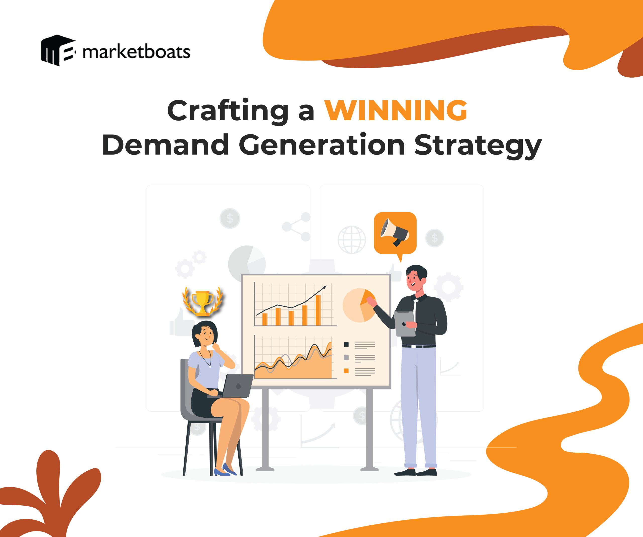 Crafting a Winning Demand Generation Strategy