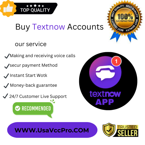 Buy Textnow Accounts – UsaVccPro