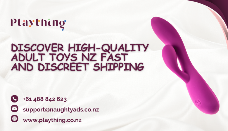 Play Thing — Discover High-Quality Adult Toys NZ Fast and Discreet Shipping