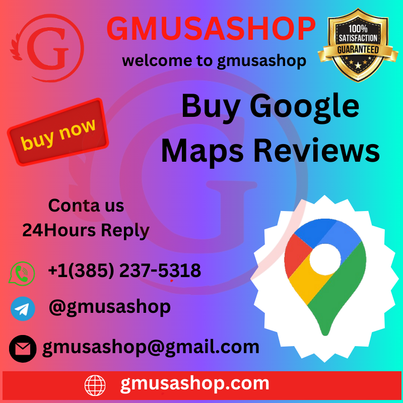 Buy Google Maps Reviews - Boost Your Business Today