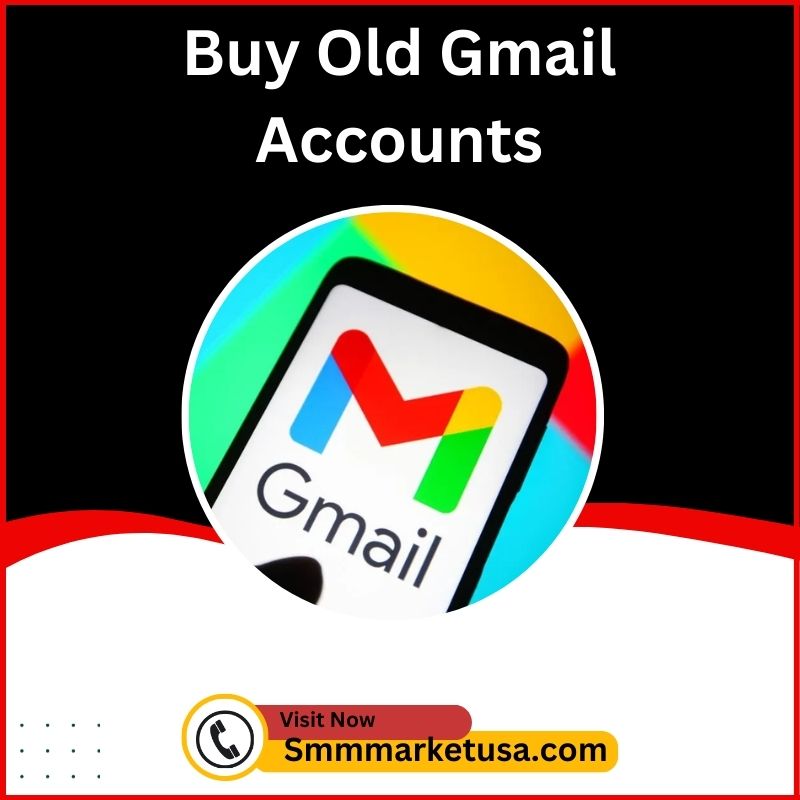 Buy Old Gmail Accounts New, Aged, Safe, USA, UK