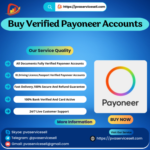 Buy Verified Payoneer Accounts - PVA Service Sell